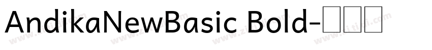 AndikaNewBasic Bold字体转换